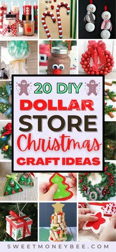 dollar store christmas craft ideas collage with the words 20 diy dollar store christmas crafts