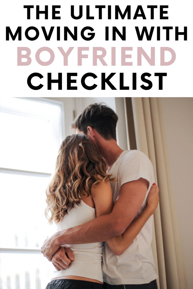 the ultimate moving in with boyfriend checklist