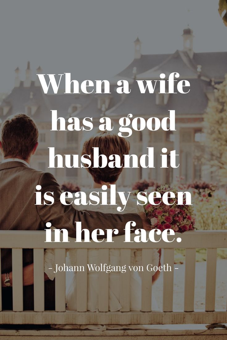 The Best Quotes About Marriage Husband Quotes Marriage Love Marriage Quotes Best Husband Quotes