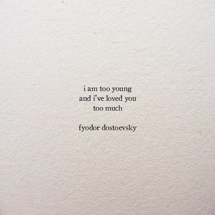 an old typewriter with the words i am too young and i've loved you to much