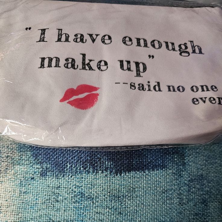 Make Up Bag With Funny Sayings And A Zipper Funny Makeup Bag, Funny Makeup, Funny Sayings, Make Up Bag, Cricut Ideas, Cosmetic Bags, Cosmetic Bag, Makeup Bag, Funny Quotes