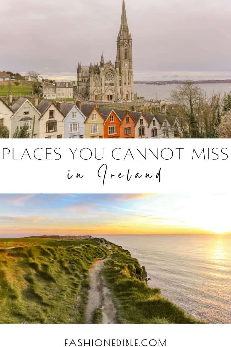 a scenic view of buildings and the ocean with text overlay that reads places you cannot't miss in ireland