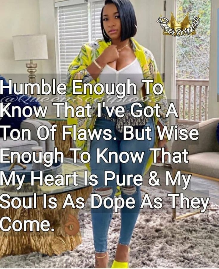 a woman standing in front of a couch with the words, humble enough to know that i've got a ton of flows but wise enough to know that my heart is pure & my soul is