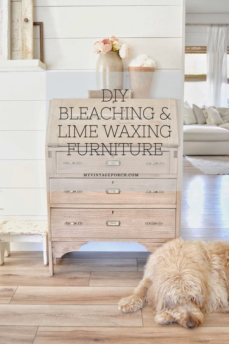 a dog laying on the floor in front of a wooden dresser with a sign that says diy bleaching & lime waxing furniture