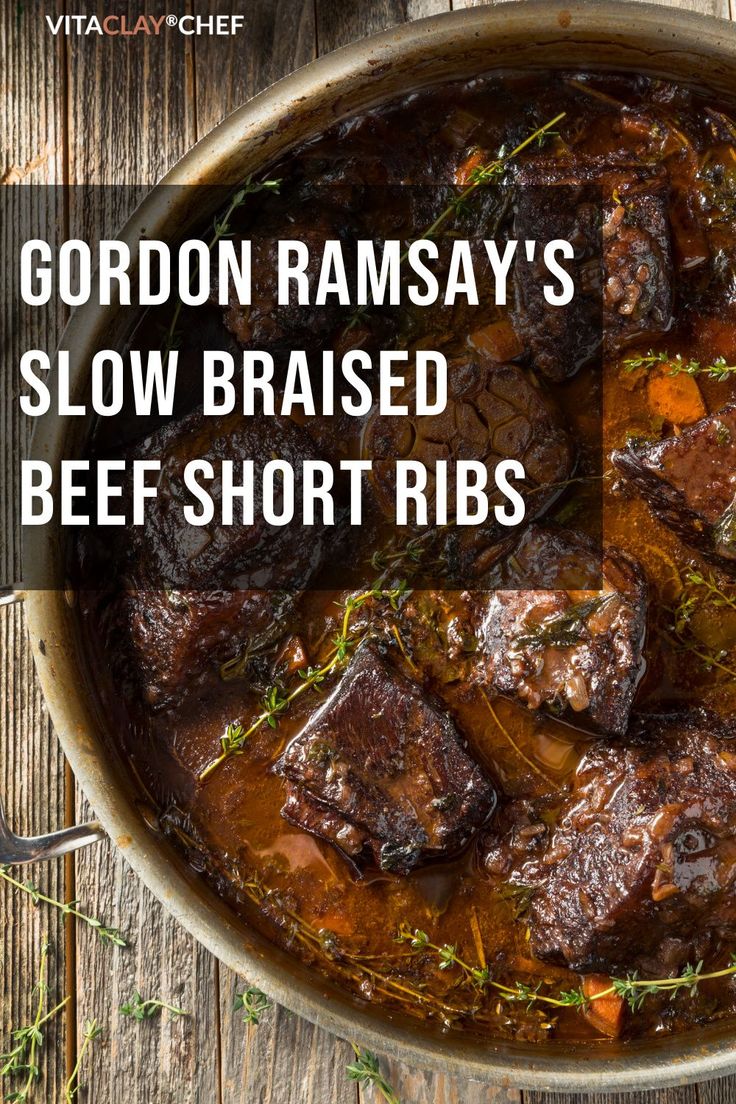 a pot full of stew with the words gordon ramsay's slow raised beef short ribs