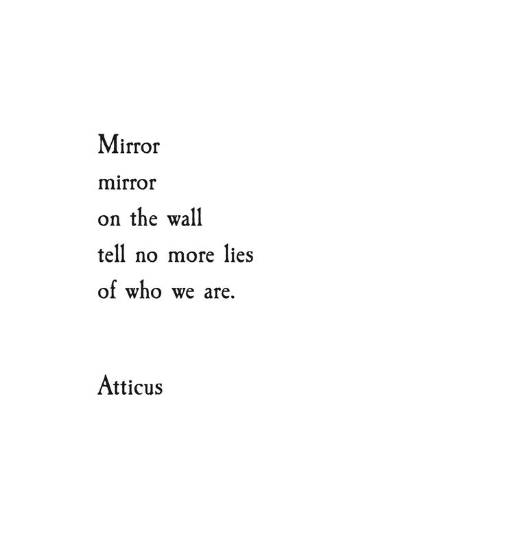 the words are written in black and white on a paper sheet that says mirror mirror on the wall tell no more lies of who we are