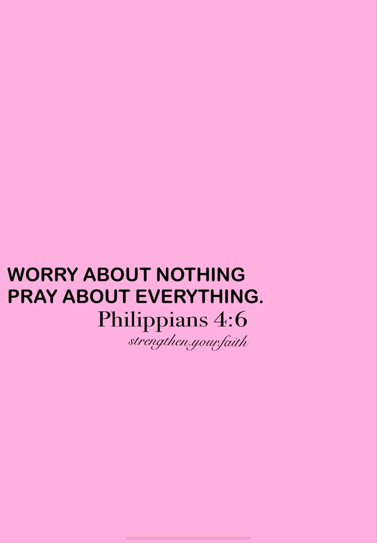 a pink background with the words worry about nothing pray about everything, and an image of a