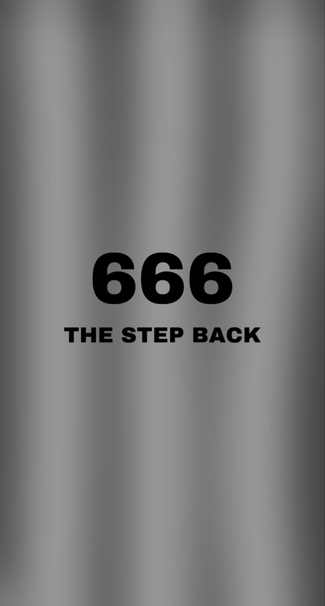 666 the step back logo on a black and grey background with white text below it