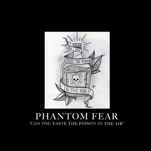 a black and white photo with the words, phantatom fear can you taste the poison in the air?