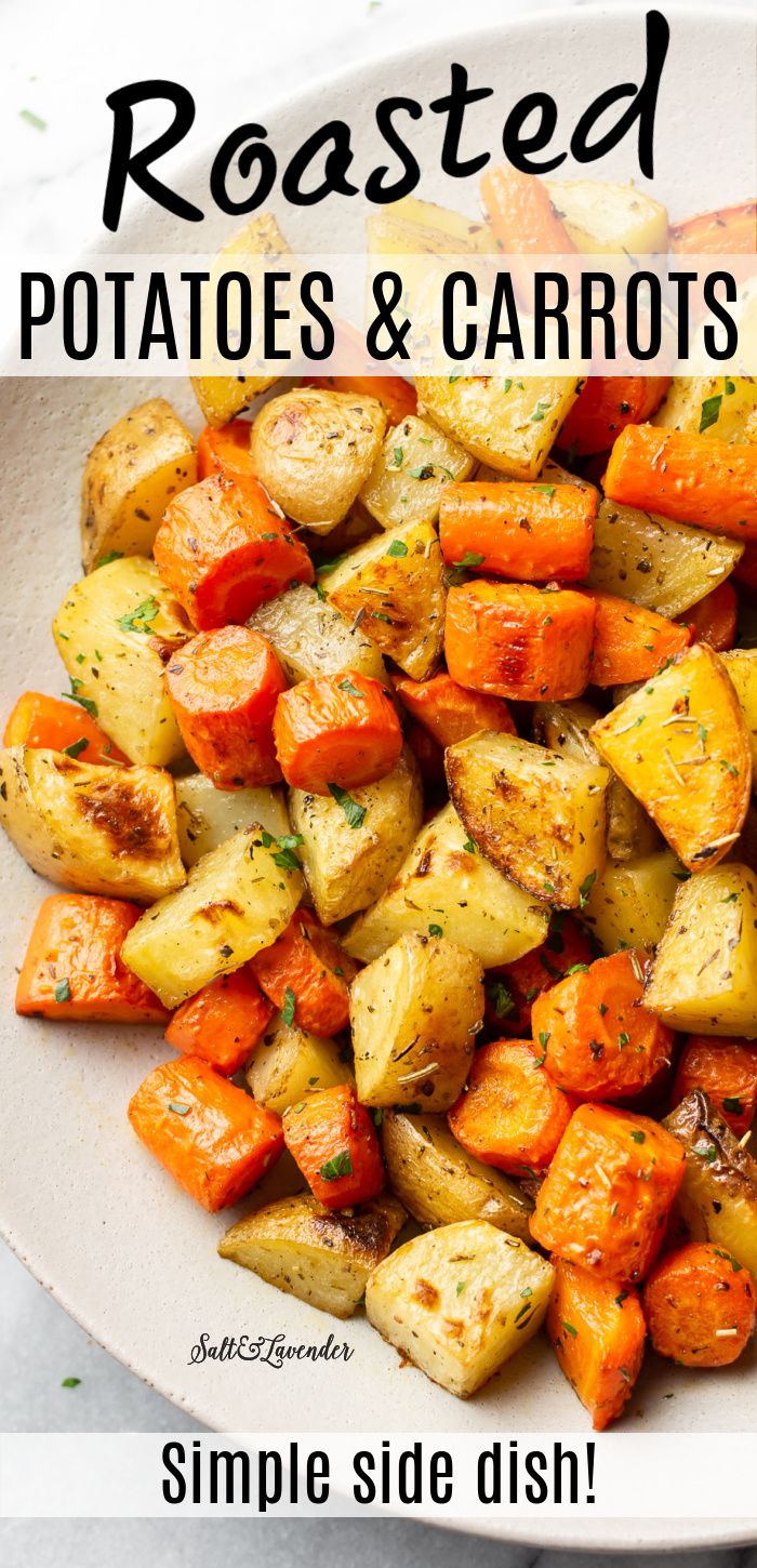 roasted potatoes and carrots on a white plate with text overlay that reads roasted potatoes and carrots simple side dish