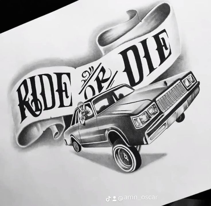 a black and white drawing of a truck with the words ride or die on it