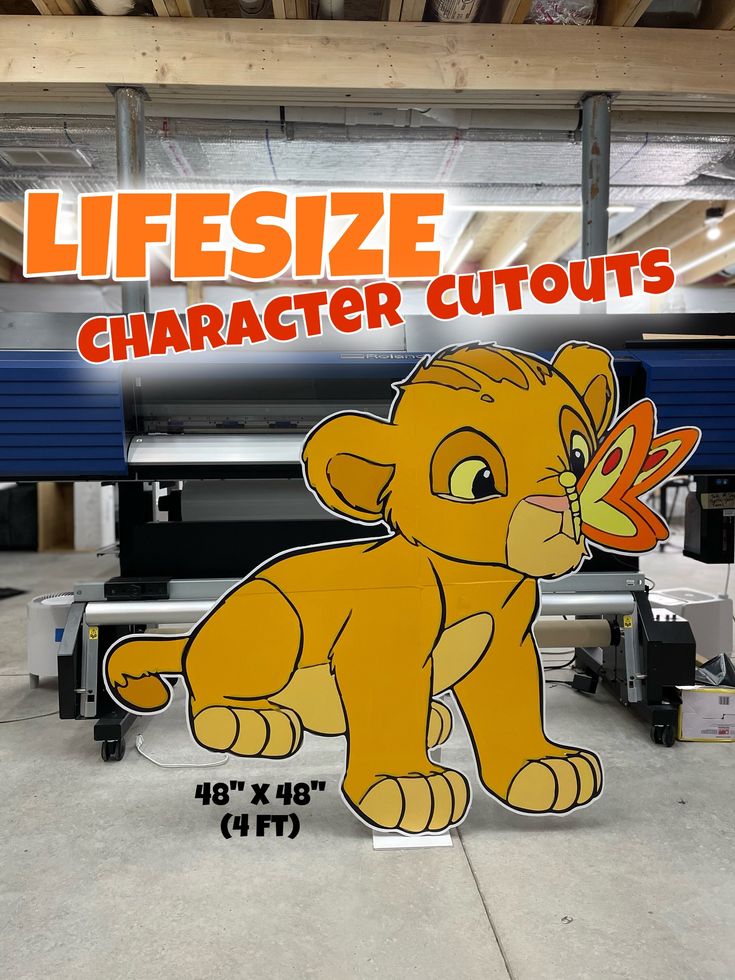 a sign that says lifesize character cutouts with an image of a lion on it