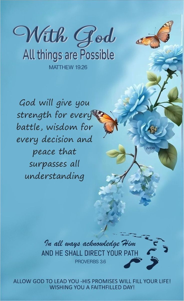 a card with blue flowers and butterflies on it, which says, god all things are possible