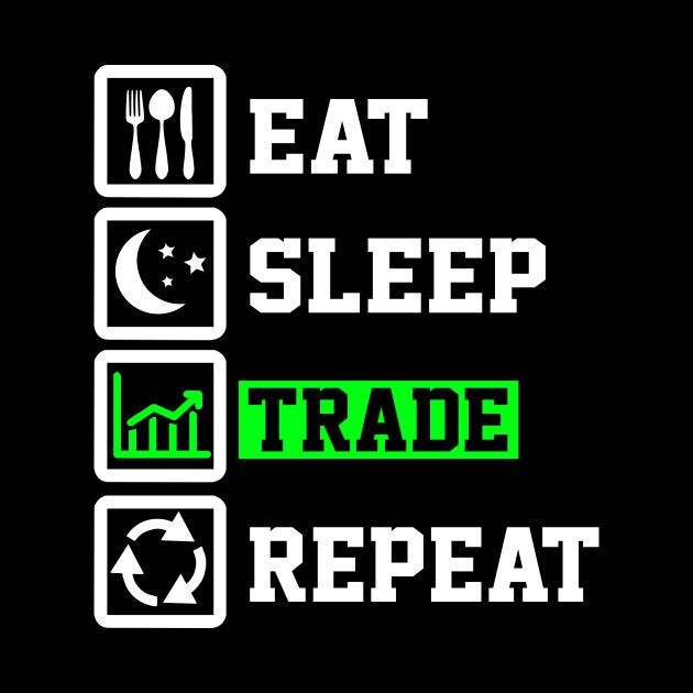 eat sleep trade repeat stickers on a black background with green and white text that reads,