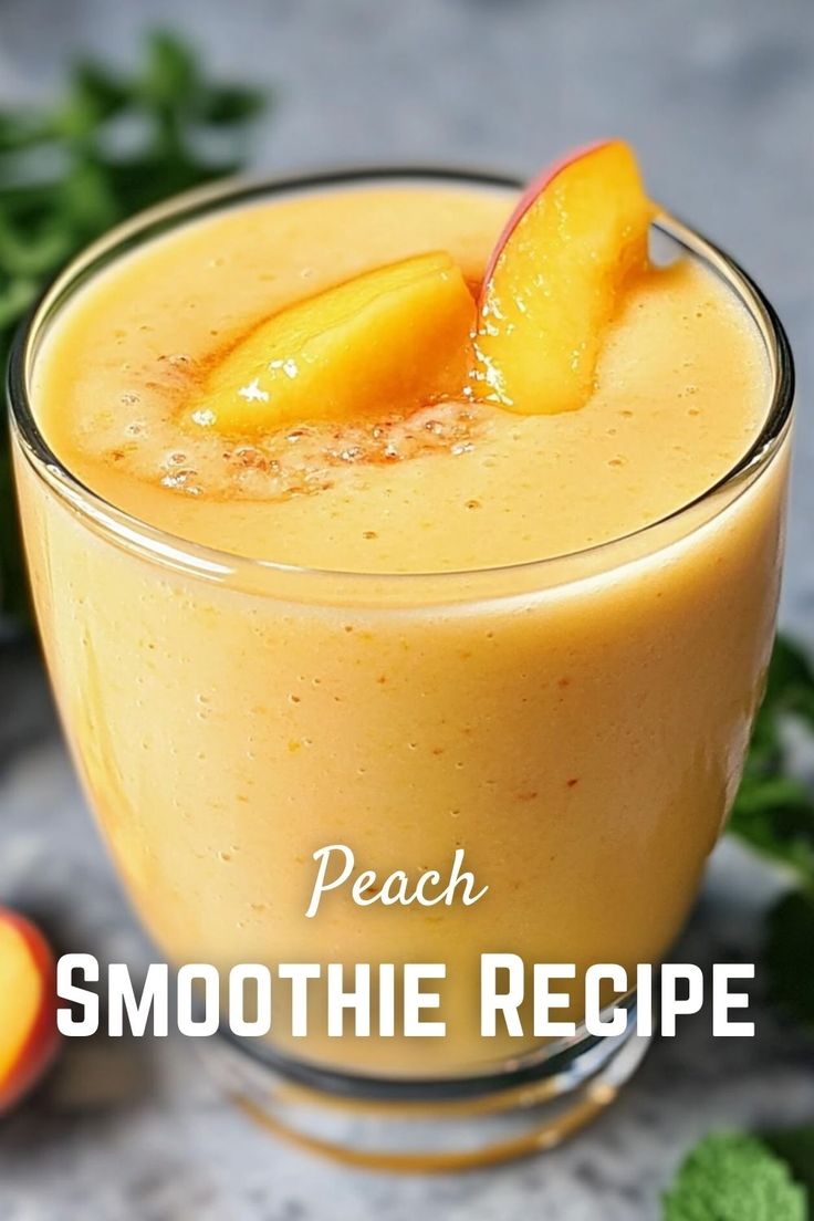 peach smoothie recipe in a glass on a table