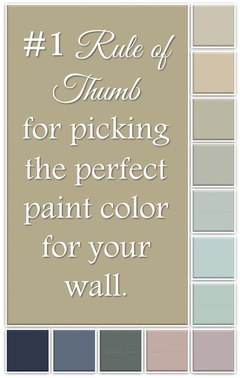 the text reads, 1 rate of thumb for picking the perfect paint color for your wall