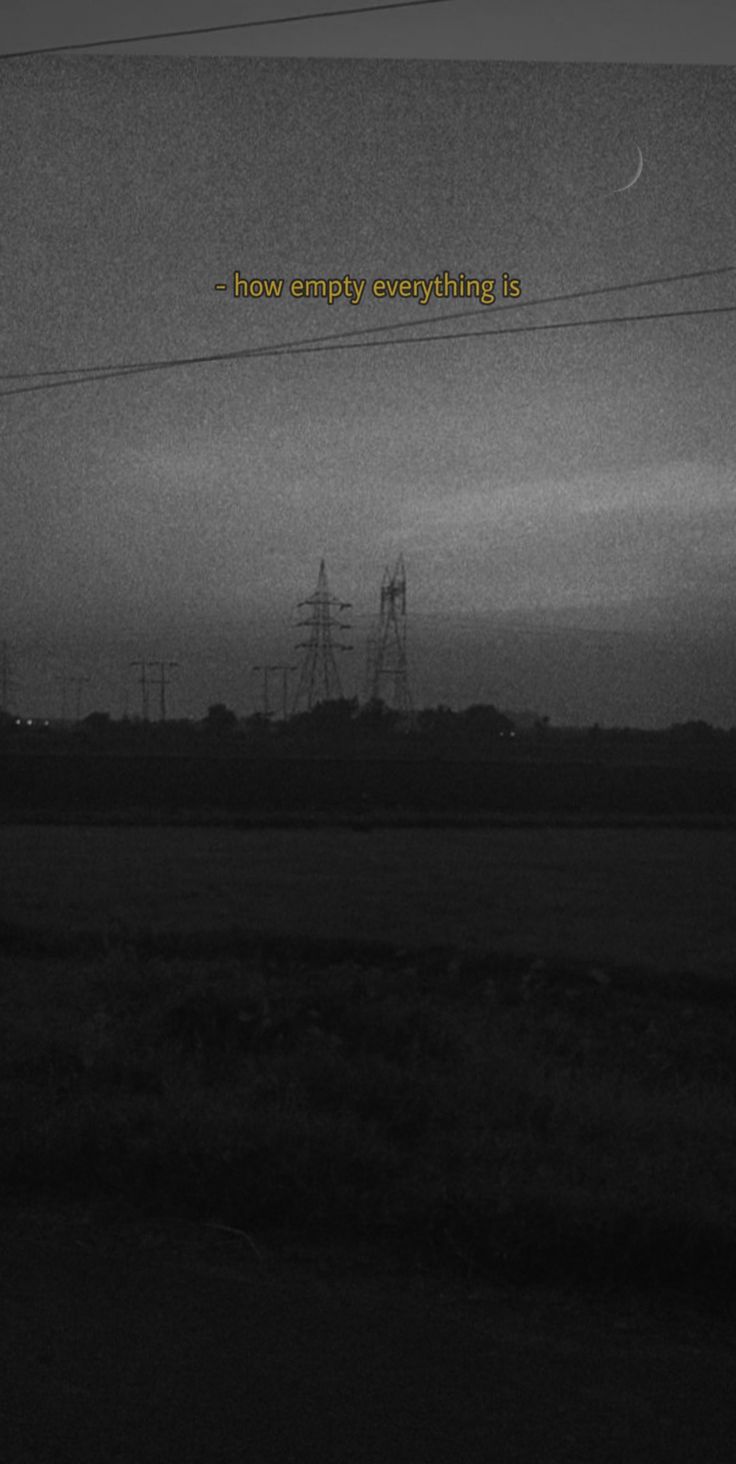 an empty field with power lines in the background and a quote above it that reads, i know many everything is