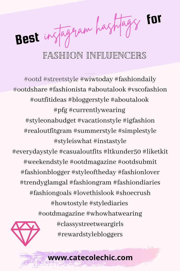 the best instagram hashs for fashion influencers