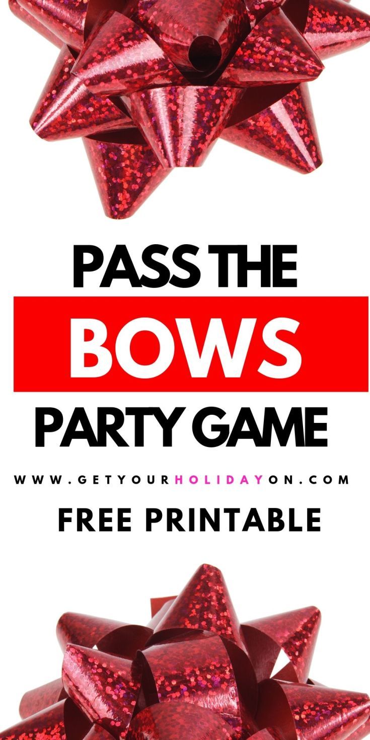 a red bow with the words pass the bows party game free printable on it