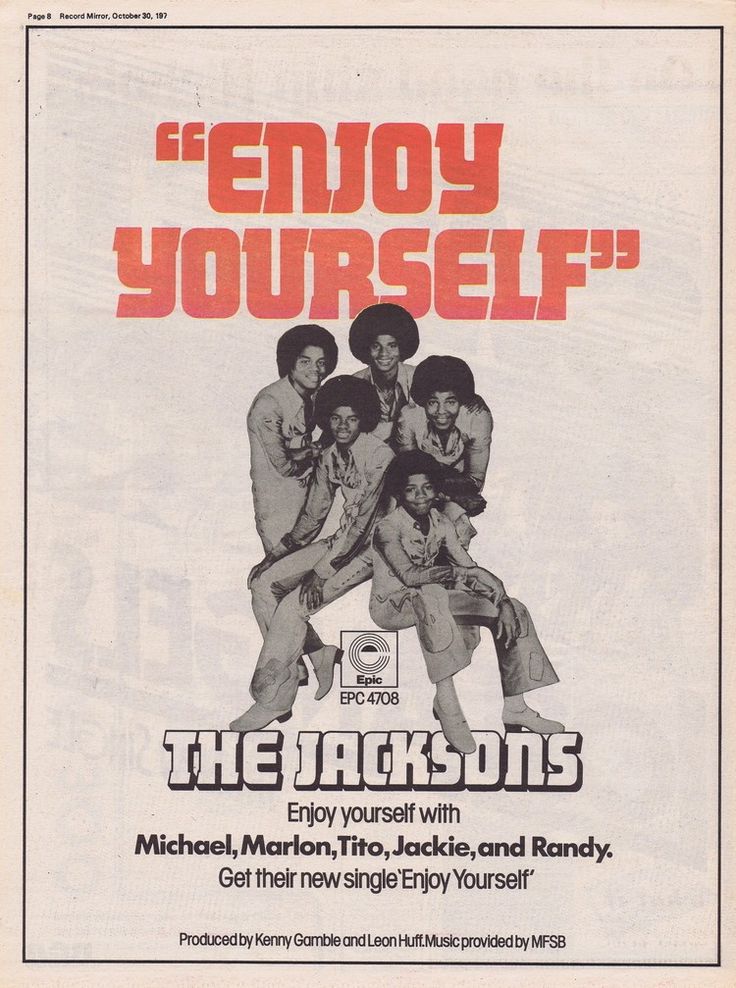 an advertisement for the jacksons featuring michael marron, jackie randy and get their own single enjoy yourself