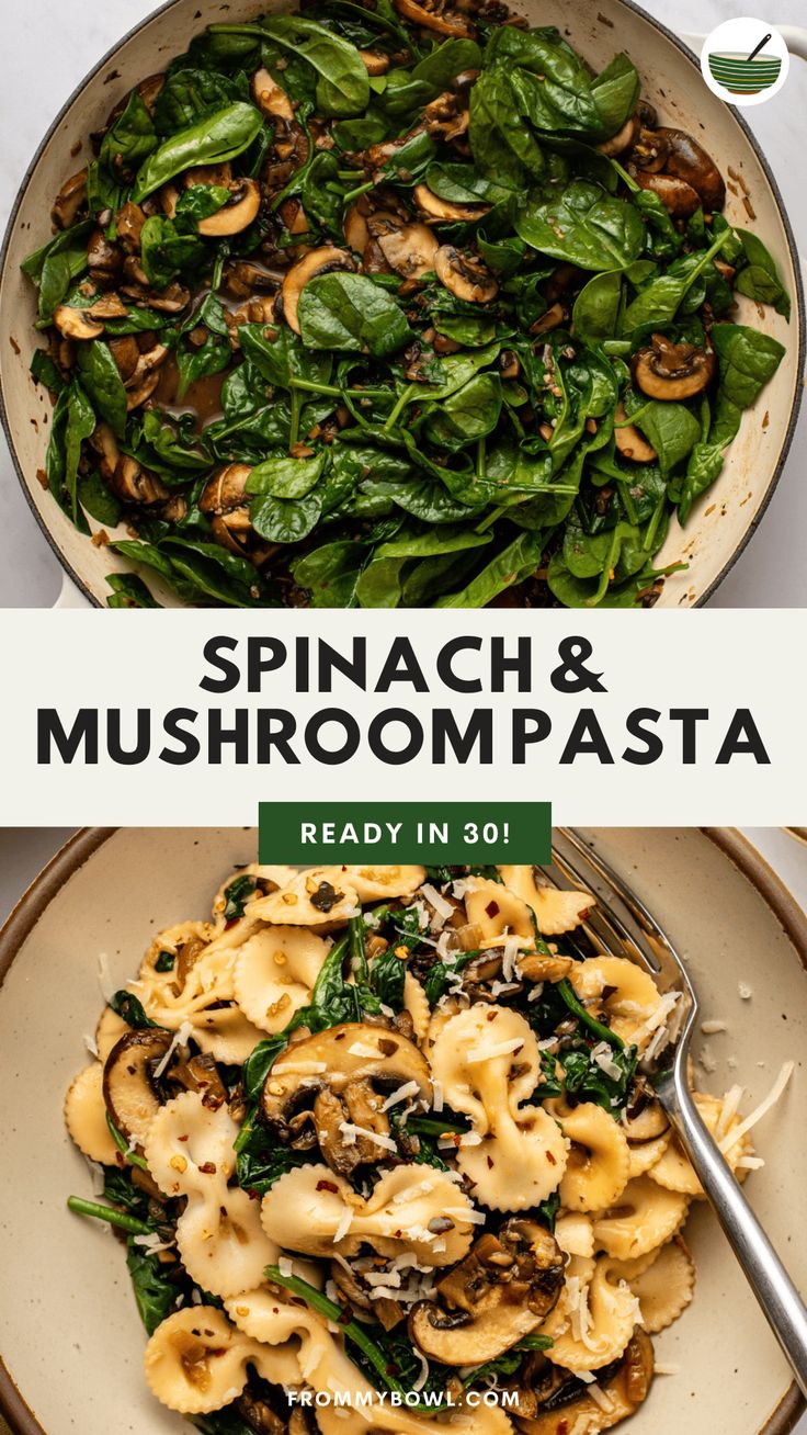 spinach and mushroom pasta is ready in 30 minutes