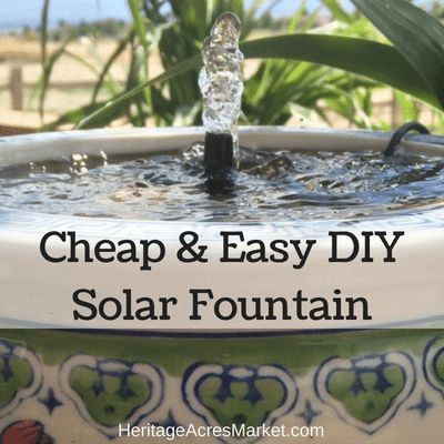 a water fountain with the words cheap and easy diy solar fountain