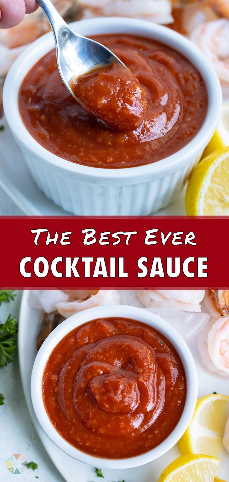 the best ever cocktail sauce in a white bowl with lemons and shrimp on the side