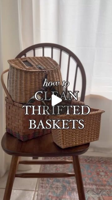 a basket sitting on top of a wooden chair with the words how to clean thrifted baskets