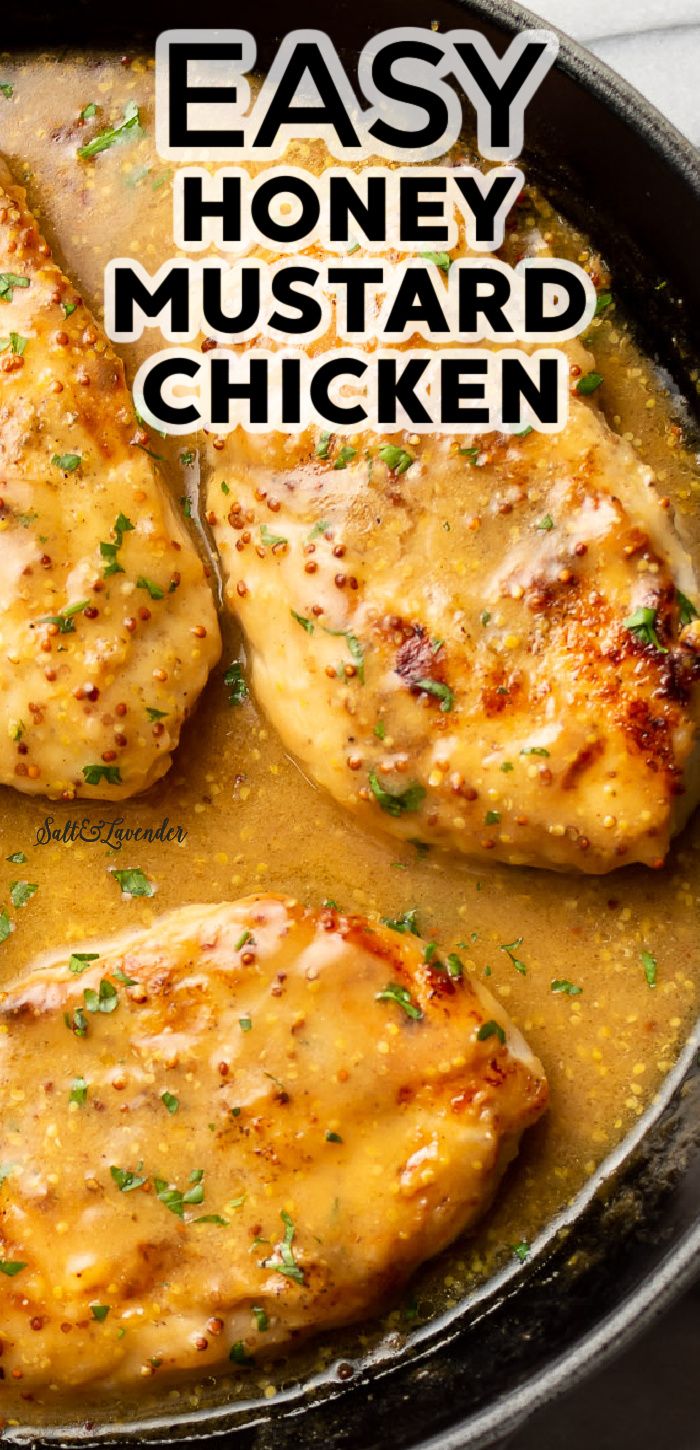 easy honey mustard chicken in a skillet with text overlay that says easy honey mustard chicken