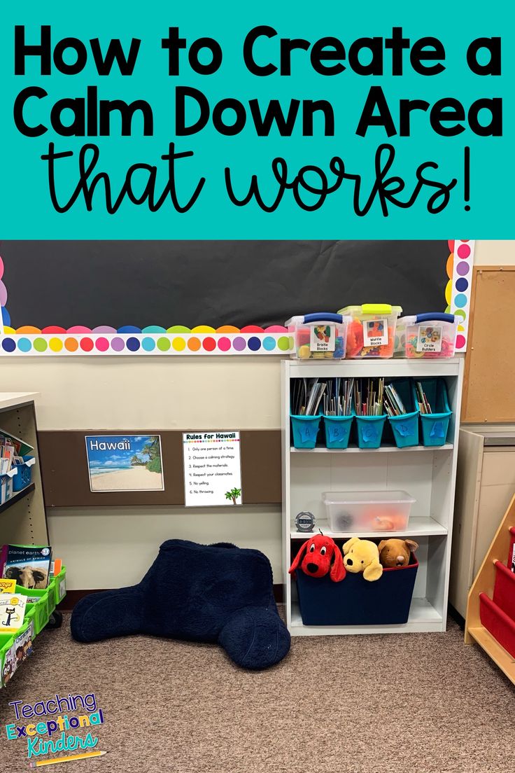 a classroom area with toys and books on the floor, text overlay reads how to create a calm down area that works