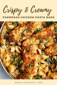 the cover of crispy and creamy parmesan chicken pasta bake