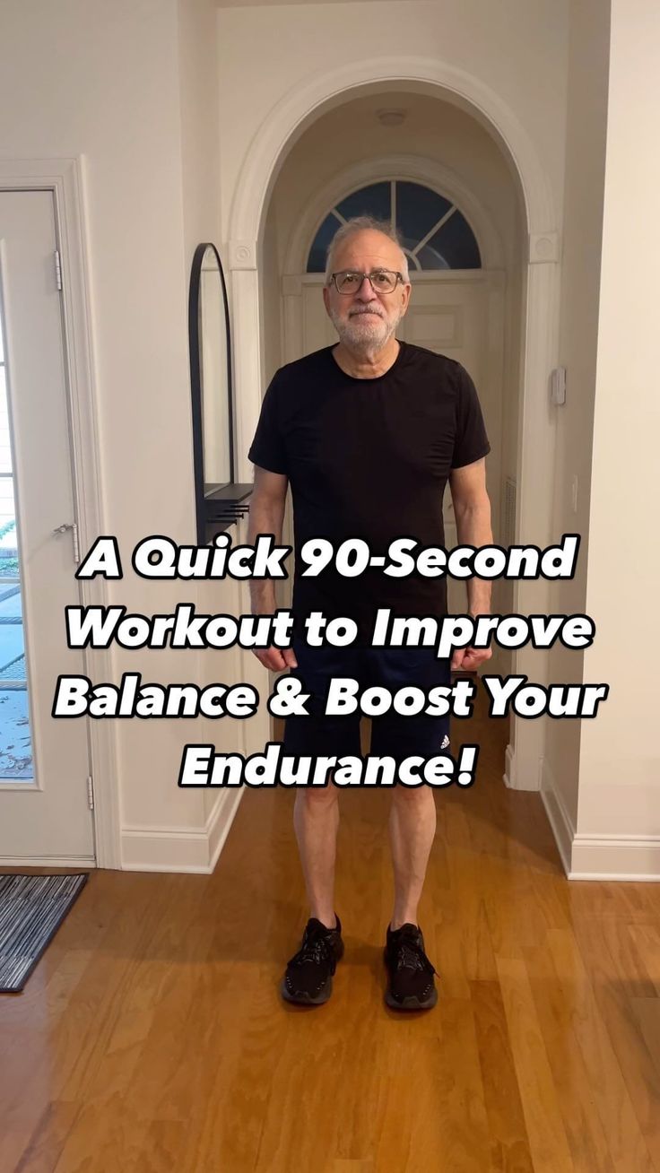 an older man standing in front of a doorway with the words, a quick 90 - second workout to improve balance and boot your