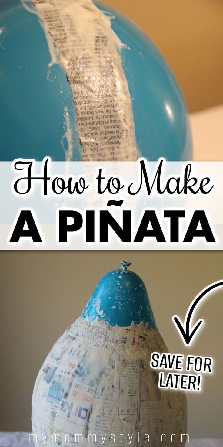 how to make a pinata with newspaper paper and glue on it for the top