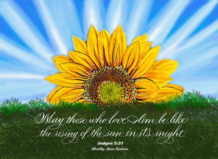 a painting of a sunflower with the words, may there be love and glory like the rising of the sun in its night