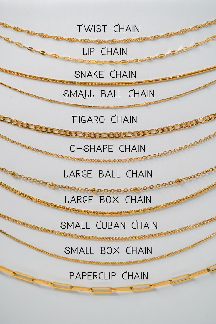 NECKLACE CHAIN STYLES IN GOLD AND SILVER FINISH Gold Chains; * 18K Gold plated over stainless steel * Twist chain; approx. 18'' * Lip chain; approx. 19'' * Snake chain; approx. 18'' * Small ball chain; approx. 18'' * Figaro chain; approx. 19'' * O-shape chain; approx. 19'' * Large ball chain; approx. 17.5'' * Large box chain; approx. 19.5'' * Small cuban chain; approx. 17.5'' * Small box chain; approx. 18'' * Paperclip chain; approx. 17'' * Note that chains may vary by 1'' Silver Chains; * Stainless steel * Twist chain; approx. 17.5'', 19.5'' * Lip chain; approx. 19.5'' * Small box chain; approx. 17.5'' * O-Shape chain; approx. 18'', 19'', 24'' * Sphere chain; approx. 18'' * Figaro chain; approx. 18'' * Thin cuban chain; approx. 19.5'' * Rope chain; approx. 17'' * Large cuban chain; approx Basic Chain Necklace, Chain Lengths For Necklaces, Chain Stacking Men, Good Chain For Men, Gold Trendy Jewellery, Men’s Chain Designs, Men S Jewelry, Men’s Gold Chain, Male Gold Chain