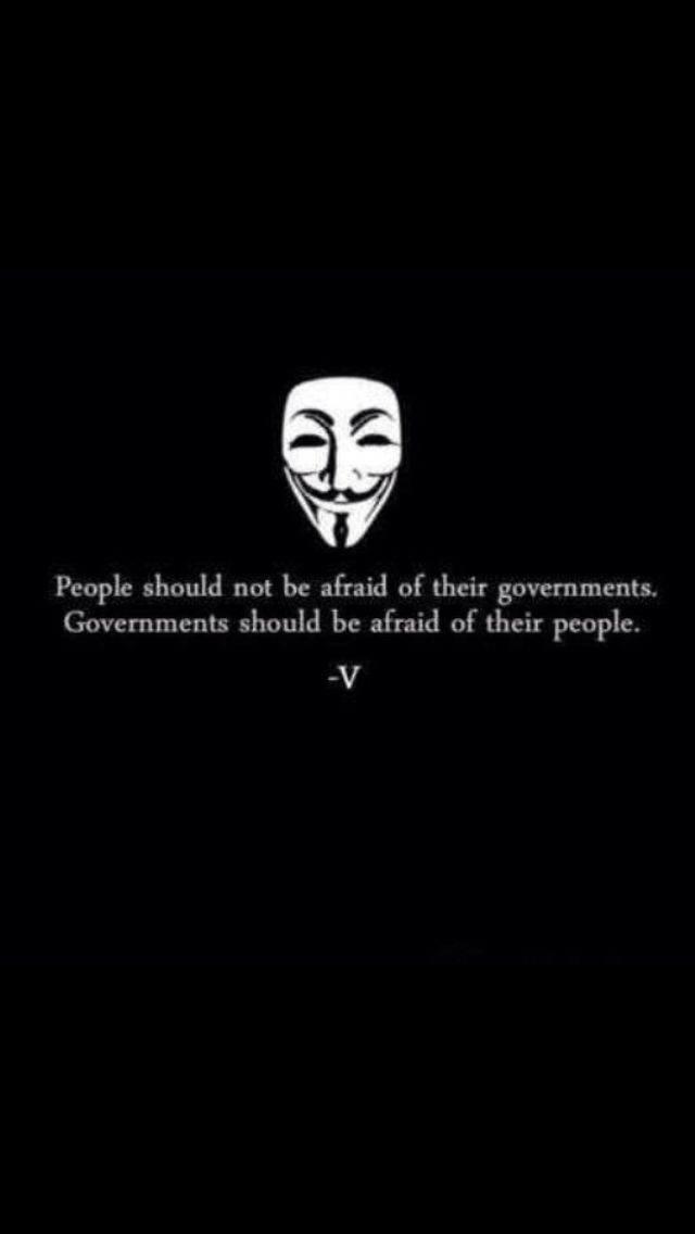 a black background with a white mask and the words people should not be afraid of their governments