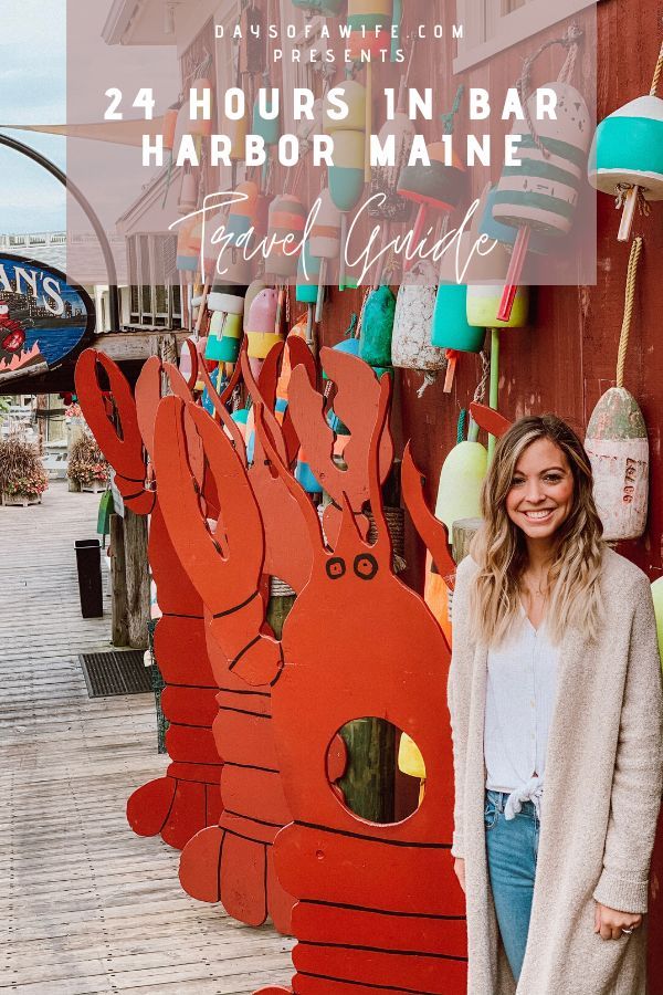 a woman standing in front of some red lobsters on display with the caption, 24 hours in bar harbor maine travel guide