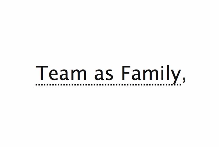 the words team as family are written in black on a white background with an arrow