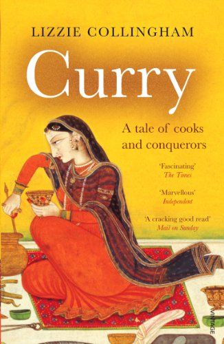 the book cover for curry by lizie collingham