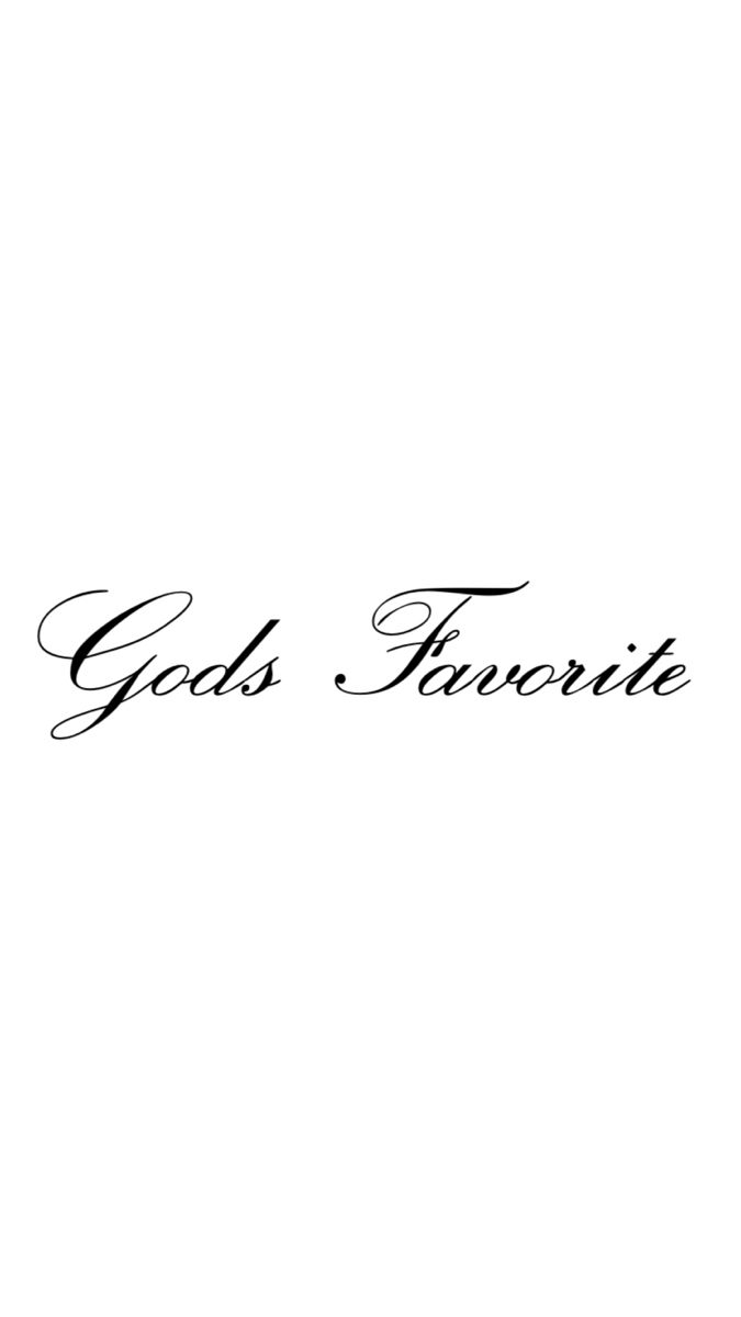 the word god's favorite written in black ink