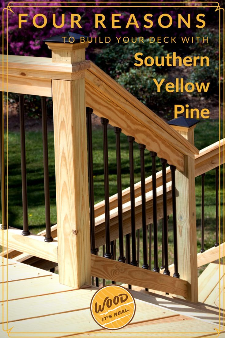 the cover of four reason's to build your deck with southern yellow pine