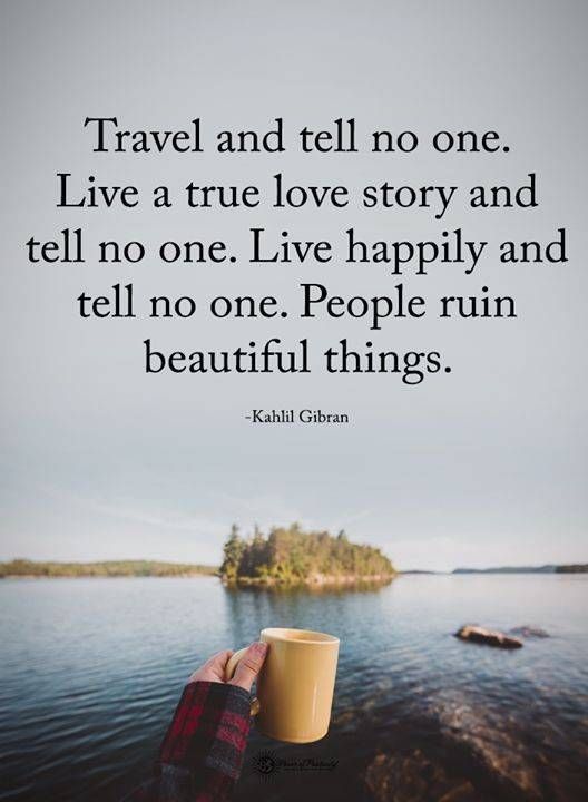 someone holding a coffee cup in their hand with the quote travel and tell no one live story and tell no one live happily and tell no one people run beautiful things