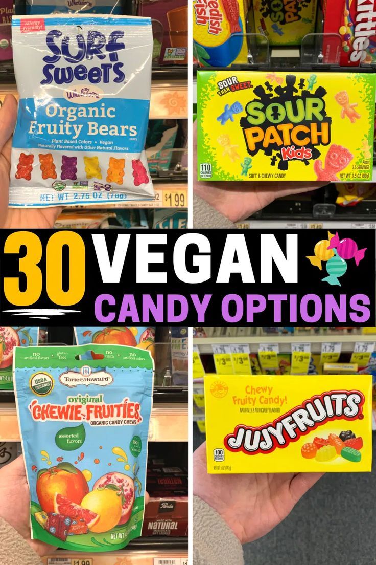 vegan candy options for sale in a store with text overlay that reads 30 vegan candy options