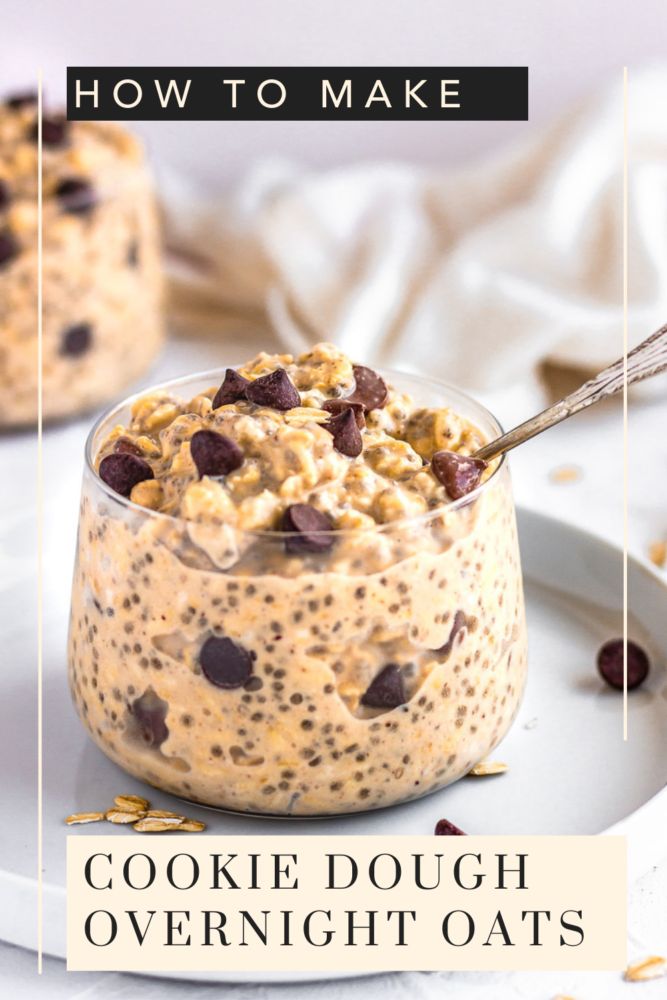 cookie dough overnight oatmeal in a glass bowl on a white plate with text overlay