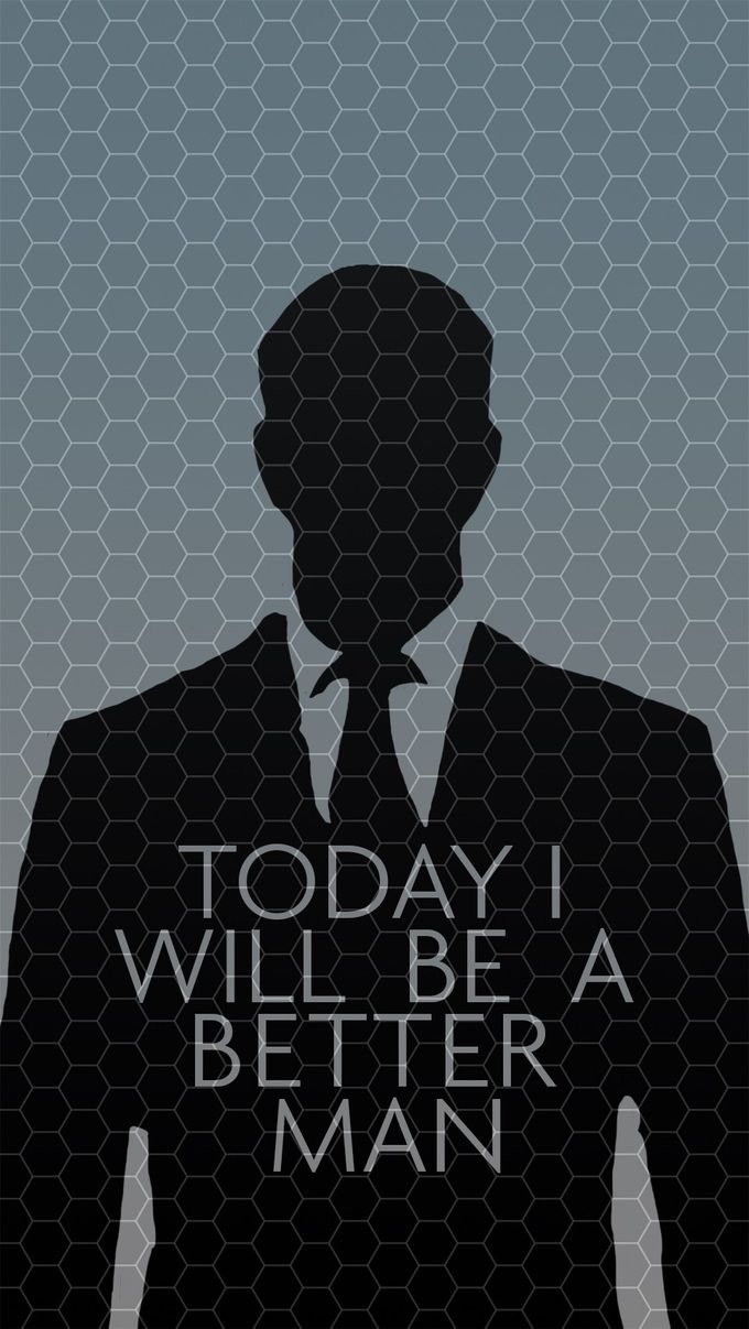 the silhouette of a man wearing a suit and tie with words on it that say today i will be a better man