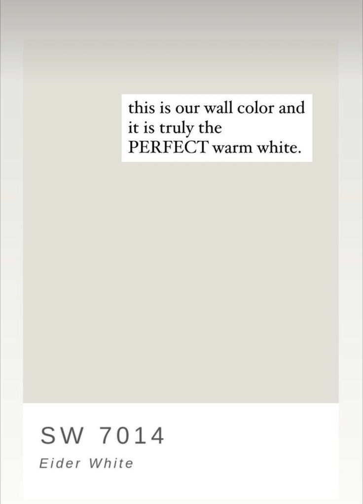 a white wall with the words, this is our wall color and it is truly the perfect warm white