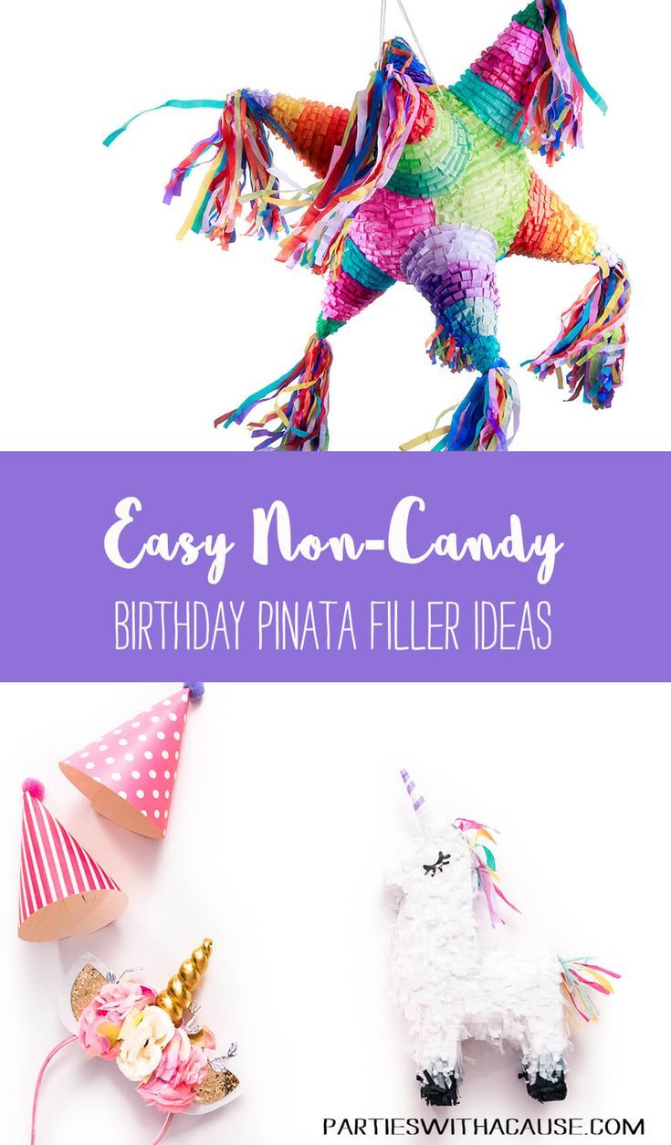 an easy no - candy birthday pinata filler idea