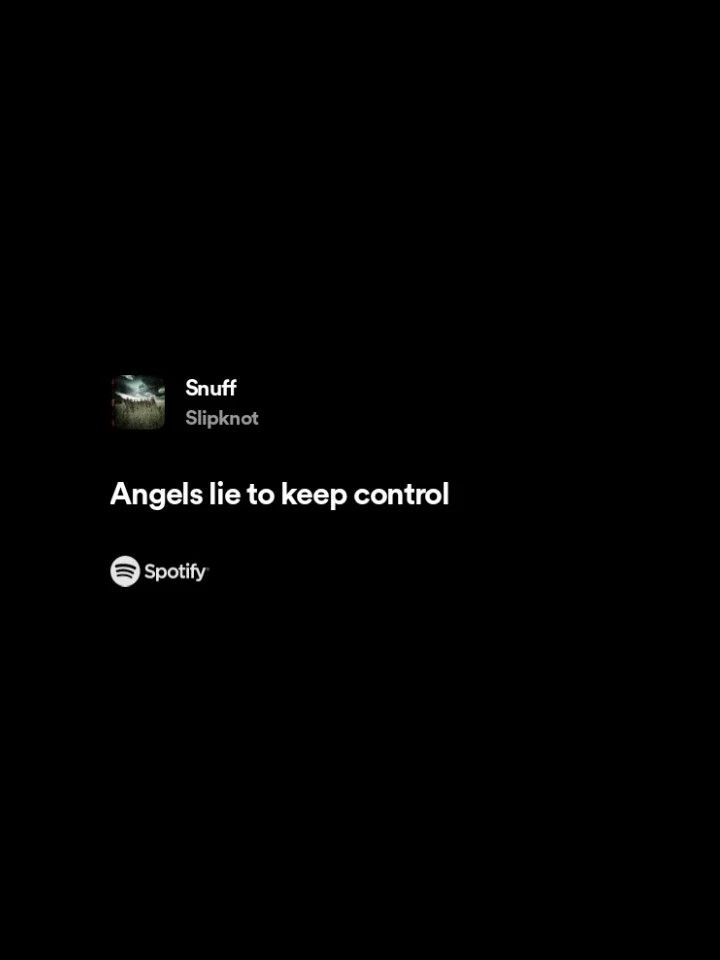 a black background with the words angels lie to keep control and spotty on it