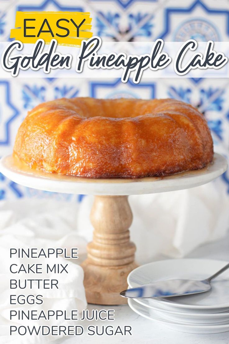 an easy golden pineapple cake on a plate with the title overlay that reads, easy golden pineapple cake