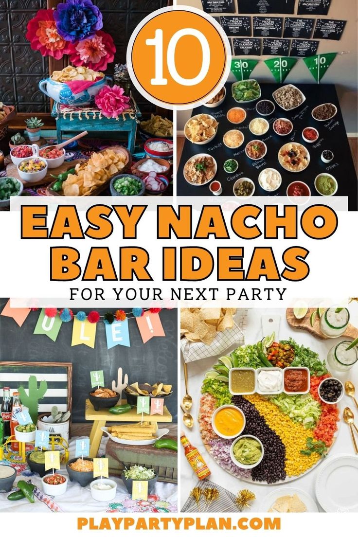 easy nacho bar ideas for your next party